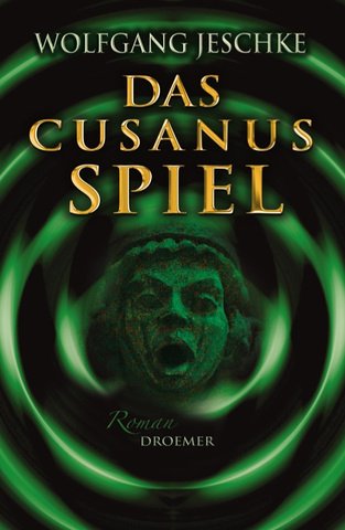 Cover von Wolfgang Jeschke: Das Cusanus-Spiel